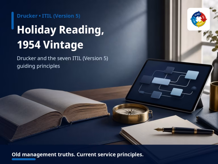 Holiday Reading, 1954 Vintage: Drucker and the Seven ITIL (Version 5) Guiding Principles