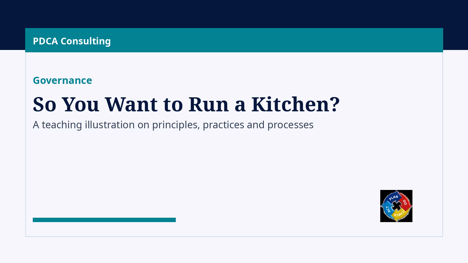 So You Want to Run a Kitchen? PDCA Governance article